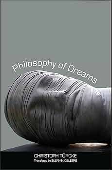 The Philosophy of Dreams